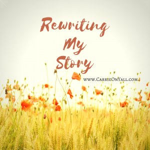 Rewriting My Story